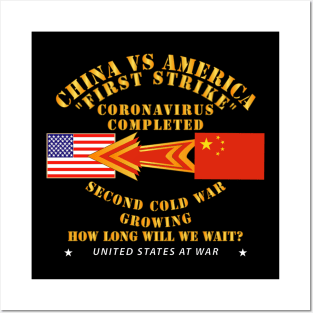 China Vs America - First Strike Completed - 2nd Cold War Posters and Art